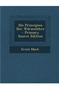 Die Principien Der Warmelehre
