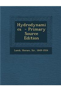 Hydrodynamics - Primary Source Edition