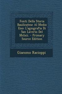 Fonti Della Storia Basilicatese Al Medio Eno