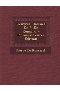 Oeuvres Choisies de P. de Ronsard