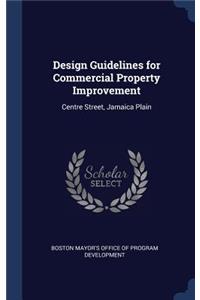 Design Guidelines for Commercial Property Improvement