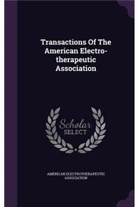 Transactions of the American Electro-Therapeutic Association