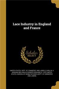 Lace Industry in England and France