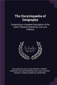 The Encyclopædia of Geography