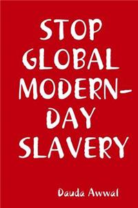 Stop Global Modern-Day Slavery