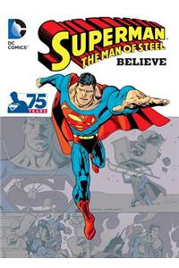 Superman The Man of Steel: Believe TP