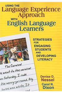 Using the Language Experience Approach With English Language Learners