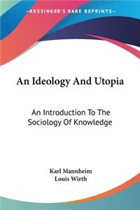 Ideology And Utopia