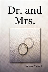 Dr. and Mrs.