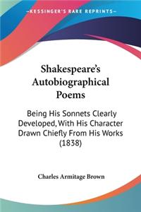 Shakespeare's Autobiographical Poems
