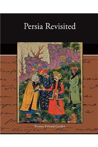 Persia Revisited