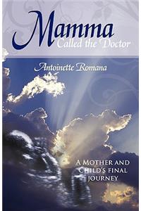 Mamma Called the Doctor