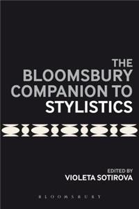 Bloomsbury Companion to Stylistics