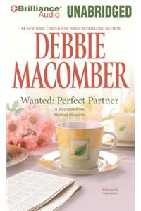 Wanted: Perfect Partner: A Selection from Married in Seattle