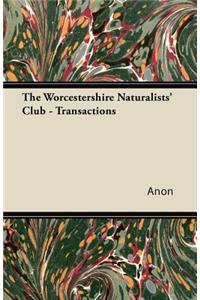 The Worcestershire Naturalists' Club - Transactions