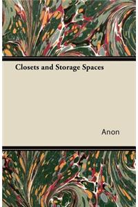 Closets and Storage Spaces