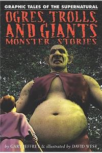Ogres, Trolls, and Giants