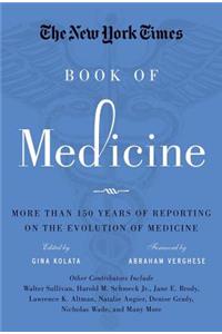 The New York Times Book of Medicine