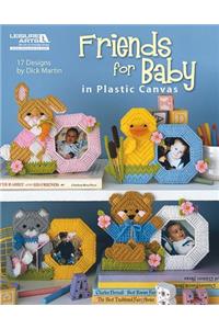 Friends for Baby in Plastic Canvas (Leisure Arts #5831)