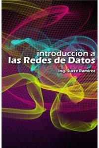 Introduccion a las redes de datos