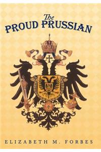 Proud Prussian