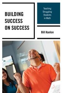 Building Success on Success