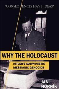 Why the Holocaust