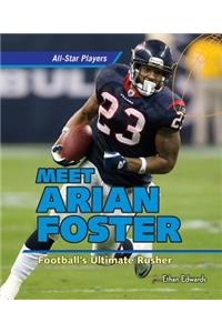Meet Arian Foster: Football's Ultimate Rusher