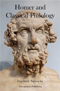 Homer and Classical Philology