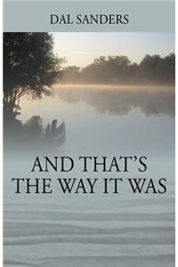 And That's The Way It Was