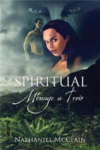 Spiritual Ménage a Trois