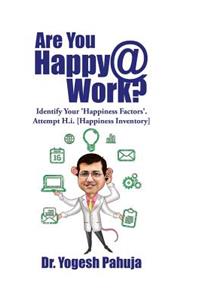 Are You Happy @ Work?