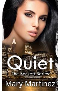 Quiet (Book III The Beckett Series)