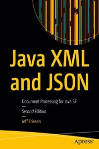 Java Xml And Json Document Processing For Java Se
