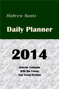 Hebrew Roots Daily Planner 2014