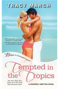 Tempted in the Tropics