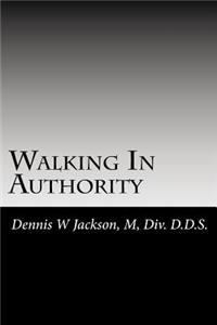 Walking In Authority