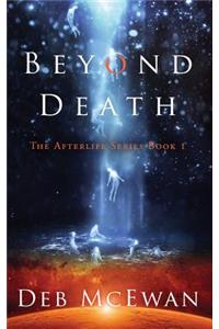 Beyond Death (Book One)
