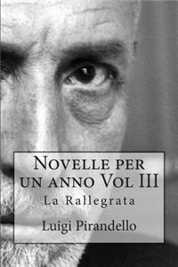Novelle per un anno Vol III La Rallegrata