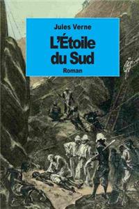 L'Étoile du Sud