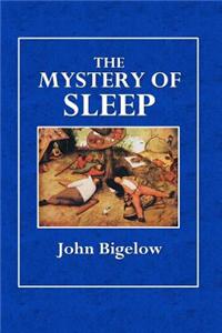 The Mystery of Sleep