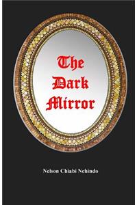 The Dark Mirror