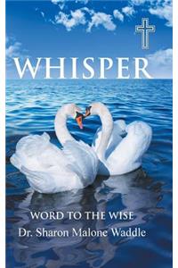 Whisper