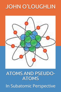 Atoms and Pseudo-Atoms