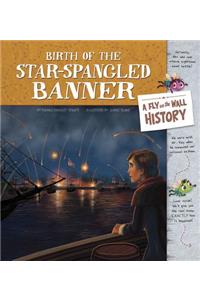 Birth of the Star-Spangled Banner