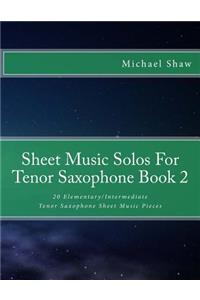 Sheet Music Solos For Tenor Saxophone Book 2