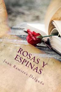 Rosas y Espinas