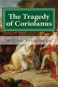 The Tragedy of Coriolanus