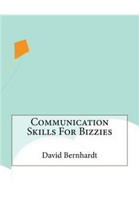 Communication Skills For Bizzies