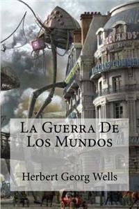 La Guerra De Los Mundos